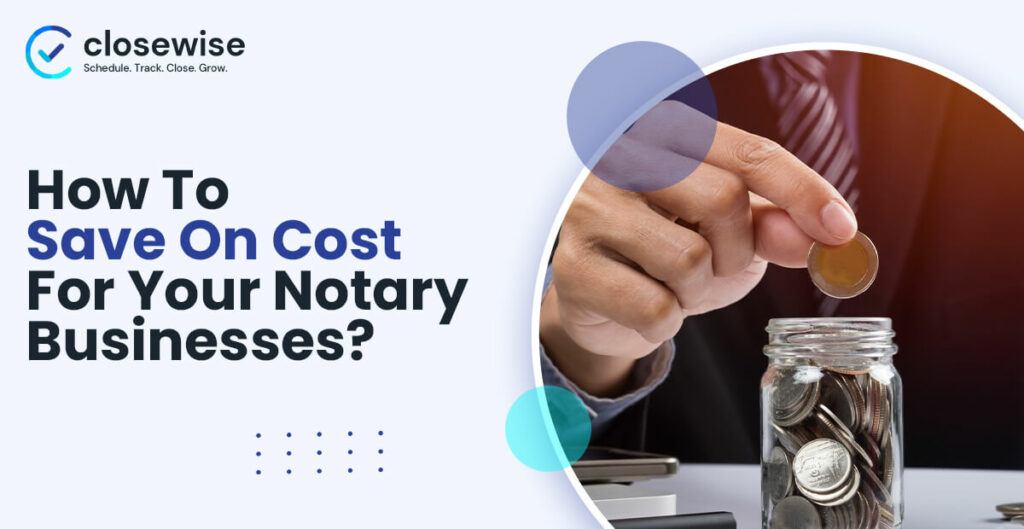 How To Save Money For Your Notary Business