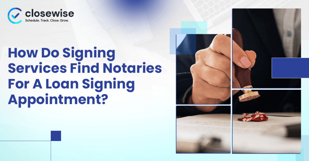 How Do Signing Services Find A Notary
